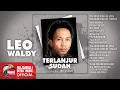 Download Lagu Leo Waldy - Terlanjur Sudah | Dangdut [OFFICIAL]
