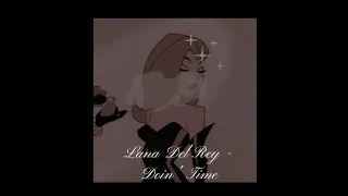 Lana Del Rey Doin Time Slowed Down Bass Boosted 
