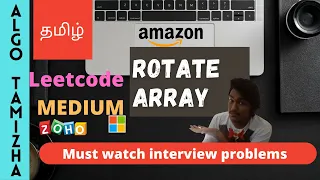 Tamil ROTATE ARRAY LeetCode 189 LeetCode Medium Interview Problems in Tamil