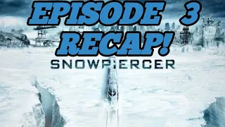 snowpiercer season 1 episode 3 access is power recap