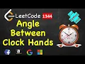 Angle Between Hands of a Clock LeetCode 1344 C Java Python