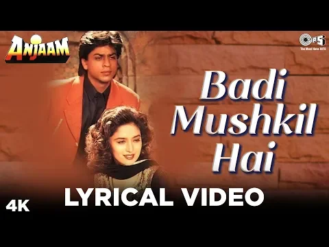 Download MP3 Badi Mushkil Hai Lyrical - Anjaam | Shahrukh Khan, Madhuri Dixit | Abhijeet