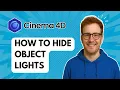 How to Hide Object Lights Cinema 4D 2025 Guide