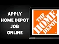 How To Apply For Home Depot Job Online 2025 Submit Your Job Application