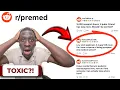 Is the Premed Reddit Toxic Reacting to Controversial Premed Reddit Posts