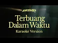 Download Lagu Barasuara - Terbuang Dalam Waktu Karaoke Version