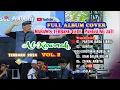 Download Lagu FULL ALBUM COVER MARAWIS [TERBANG GEDE] PANGGUNG JATI AL-KAROMAH VOL 2 NEW 2024 AZ PRO