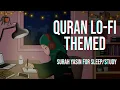 Download Lagu 1 A.M Study Session 📚 - Relaxing Quran recitation [Lofi theme]