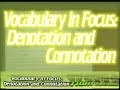 Vocabulary in Focus Denotation and Connotation