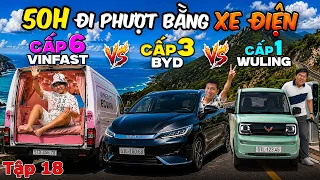 Thử Thách 50 Giờ Đi Phượt Bằng Xe Ô Tô Điện | Tập 18: 50h Đi Phượt Xe Điện Vinfast vs BYD vs Wuling