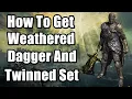 Elden Ring Fia s Quest - How To Get Weathered Dagger And Twinned Amor Set
