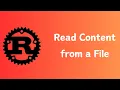 Rust How to Read content from a File Tutorial 026