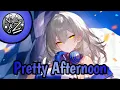 Download Lagu Nightcore - Pretty Afternoon