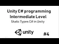 4-Static Types unity c