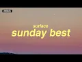 Surfaces - Sunday Best (lyrics)