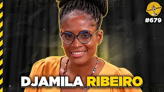 DJAMILA RIBEIRO - Podpah #679
