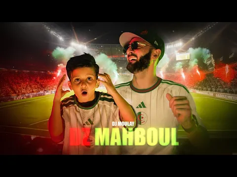 Video Thumbnail: DJ Moulay - DZ Mahboul  Algerian Street Clip