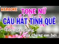 Lagu Câu Hát Tình Quê Karaoke Tone Nữ Nhạc Sống - Phối Mới Dễ Hát - Nhật Nguyễn