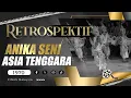 Lagu RETROSPEKTIF : ANIKA SENI ASIA TENGGARA (1970)