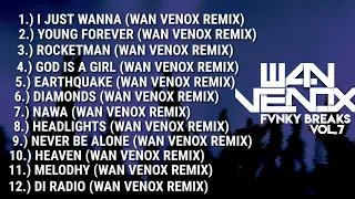 top drop mixtape wan venox full breaks vol 7