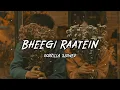 Download Lagu Bheegi Raatein (Rainy Nights) | D8 × Hasan Shah | (Slowed and Reverb)