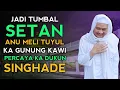 Download Lagu KADE JADI TUMBAL SETAN | ABUYA UCI CILONGOK 