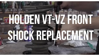 Holden VT-VZ Front Shock Replacement