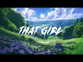 Download Lagu That Girl  - Remix  [ Lyrics ]