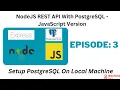 Node REST API With PostgreSQL - JavaScript EP 3