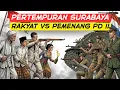 Lagu Rasanya Melawan Tentara Sekutu di Pertempuran Surabaya (10 November 1945)