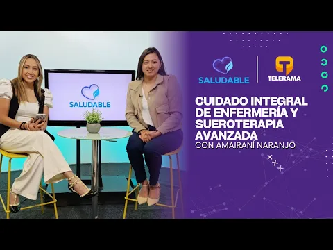 Saludable: Cuidado integral de enfermería y sueroterapia avanzada
