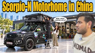 Converting Scorpio-N To Motorhome in China 😱🇨🇳 |World Road Trip| #EP-27