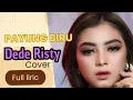 Download Lagu PAYUNG BIRU~DEDE RISTI COVER | FULL LIRIK lagu Cirebonan