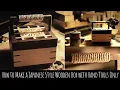 Download Lagu How to Make a Japanese Style Wooden Box with Hand Tools Only | Woodworking box Project #8