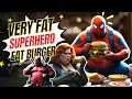 WOW FAT SUPERHEROES EAT BURGER Marvel DC Characters