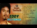 Download Lagu EDDY SILITONGA - 13 LAGU TERBAIK  [ biarlah sendiri, kini kusadari, mama, oh melati]