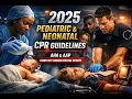 123 2025 Pediatric Neonatal CPR Guidelines AHA AAP Complete Resuscitation Update