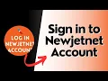 How to Sign in to Newjetnet Account