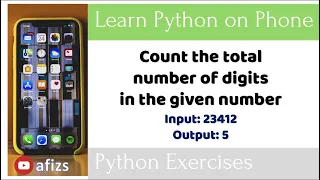 Learn Python programming on Phone 16 Count the total number of digits in the number exercises