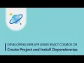 Developing Web App using React Cosmos DB - Create Project and Install Dependencies