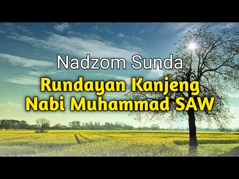 Download MP3 Nadzom Sunda | Rundayan Kanjeng Nabi Muhammad SAW