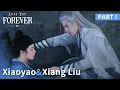 Download Lagu 纯享版：“夭柳”感情线 Part 1 | 长相思 第一季 Lost You Forever S1