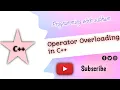 Operator Overloading in c What is the operator overloading in c language