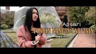 Download Sasa Apsari - PINGIN NANGIS TAPI ISIN (Official Music Video) MP3