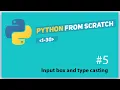 python lesson 5 input box and type casting