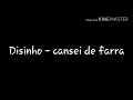 Dilsinho - cansei de farra (letra)