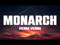 Vienna Vienna - Monarch (Lyrics)