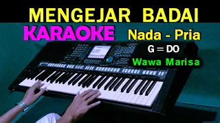 mengejar badai wawa marisa karaoke nada pria hd