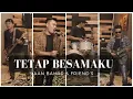 Download Lagu TETAP BERSAMAKU - AAN BAHAR \u0026 FRIENDS (Official Music Video)