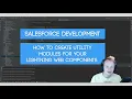 Salesforce Developer Tutorial LWC How to create Custom Lightning Web Component Utility Modules